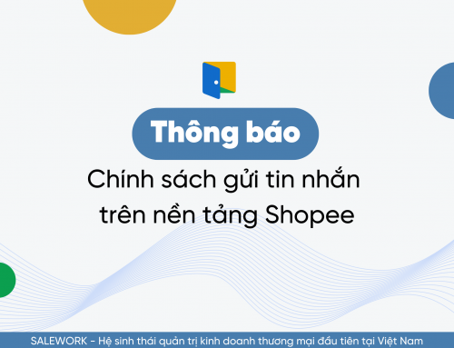 THÔNG BÁO VỀ VIỆC CHÍNH SÁCH GỬI TIN NHẮN TRÊN NỀN TẢNG SHOPEE