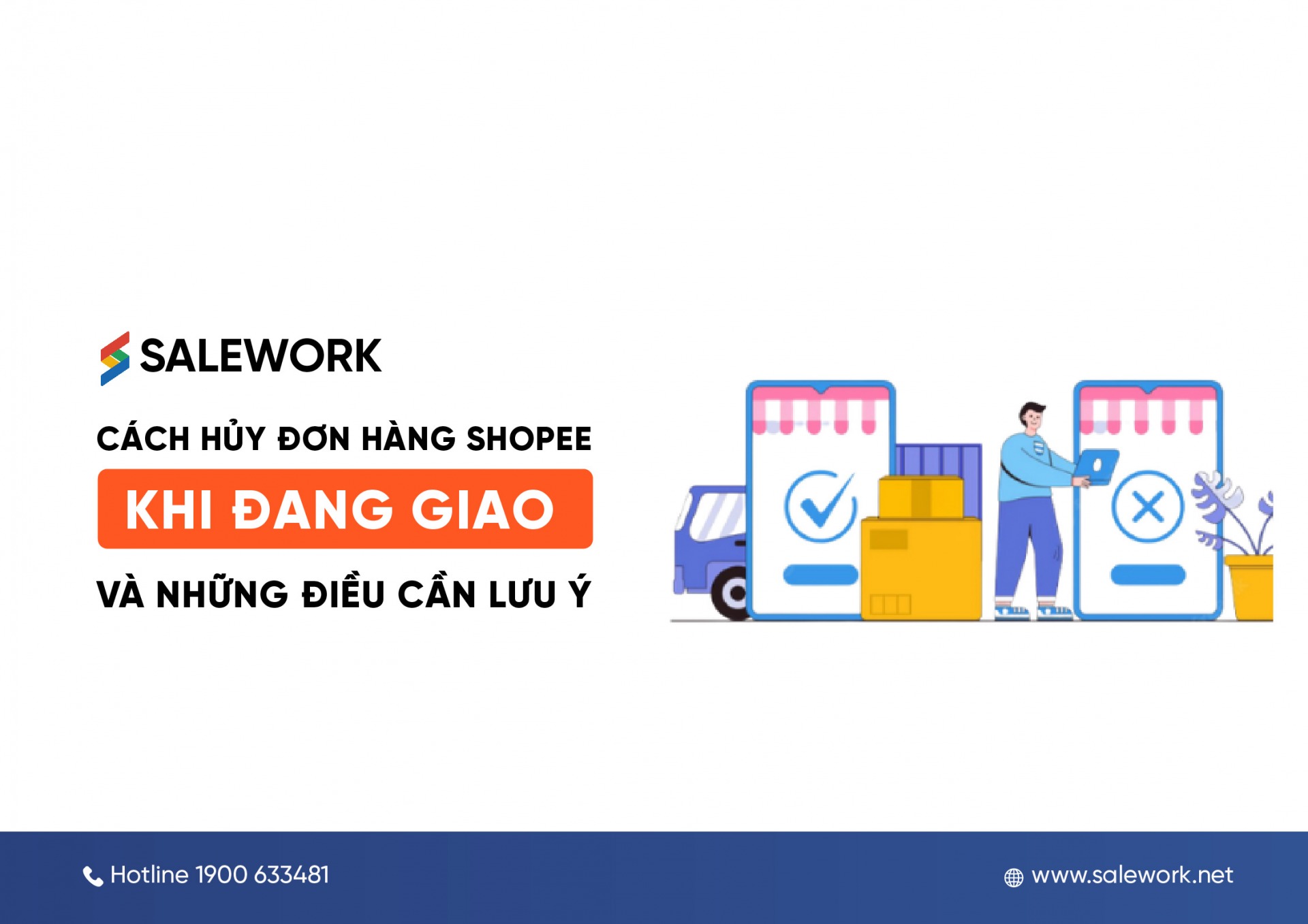 Cách hủy đơn hàng Shopee khi đang giao và những điều cần lưu ý