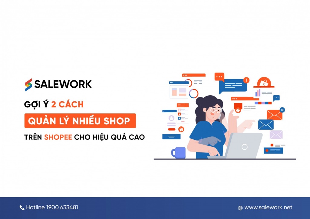 Gợi ý 2 cách quản lý nhiều shop trên Shopee cho hiệu quả cao