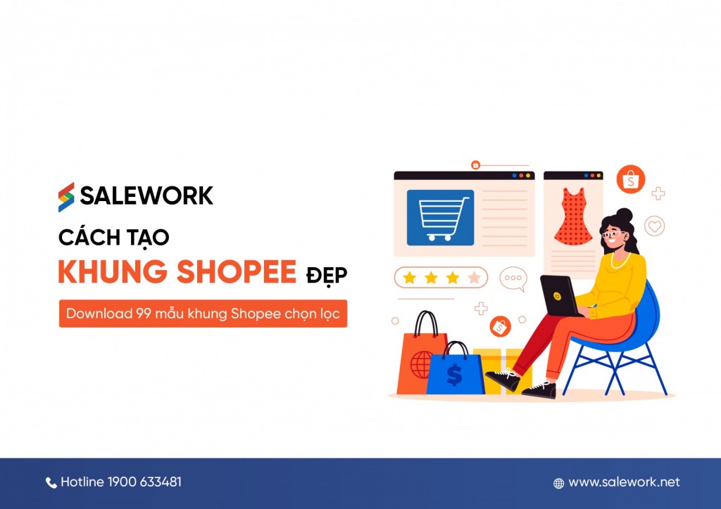 Cách tạo khung Shopee đẹp – Download 99 mẫu khung Shopee chọn lọc