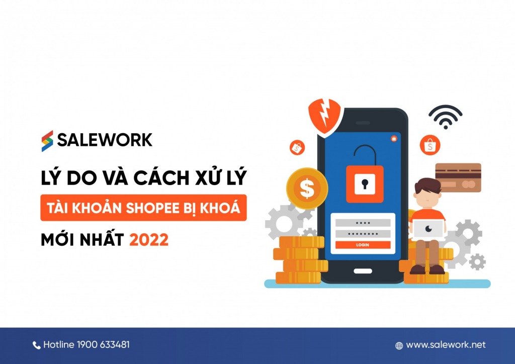 Lý do và cách xử lý tài khoản Shopee bị khoá mới nhất 2022