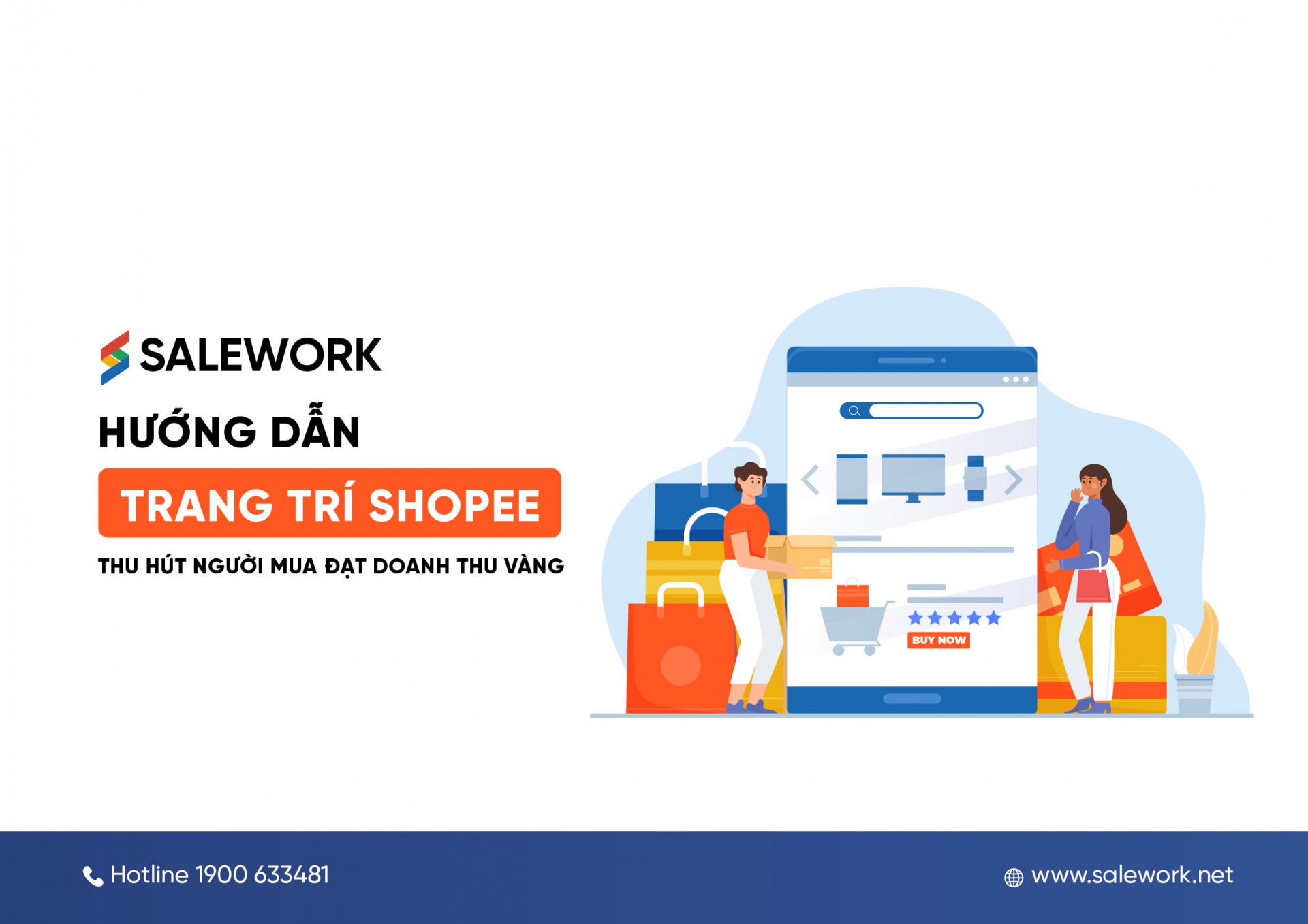 Hướng dẫn trang trí Shopee thu hút người mua đạt doanh thu vàng