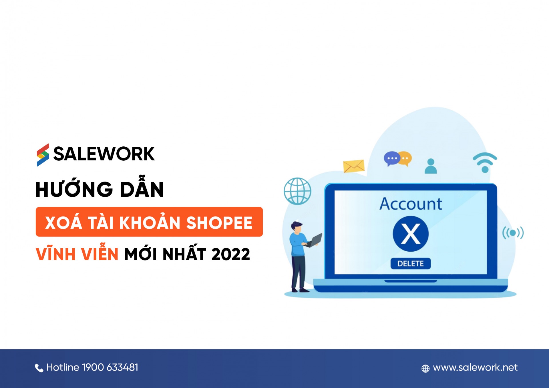 Hướng dẫn Xoá tài khoản Shopee Vĩnh viễn mới nhất 2022