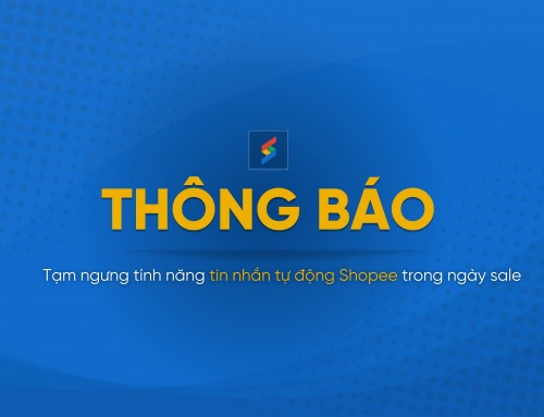 [Thông báo] Tạm ngưng tính năng tin nhắn tự động Shopee trong ngày sale