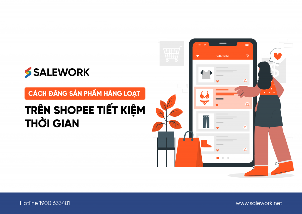 Cách đăng sản phẩm hàng loạt trên Shopee tiết kiệm thời gian