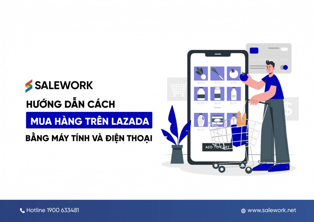 Hướng dẫn cách mua hàng trên lazada bằng máy tính và điện thoại