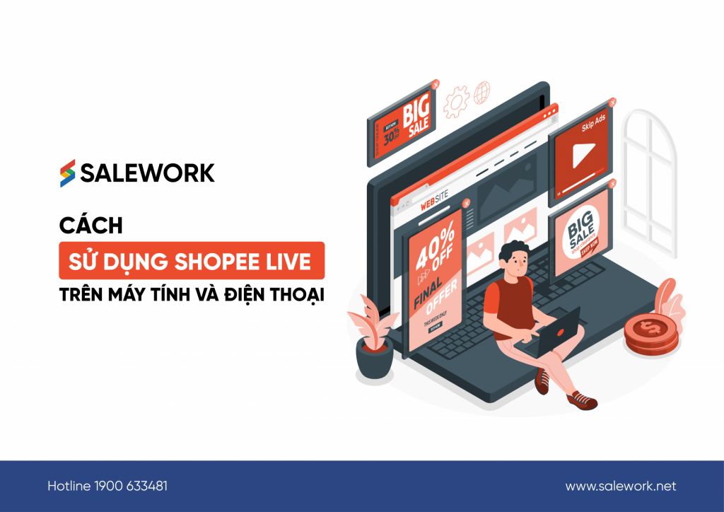 Cách sử dụng Shopee Live trên máy tính và điện thoại