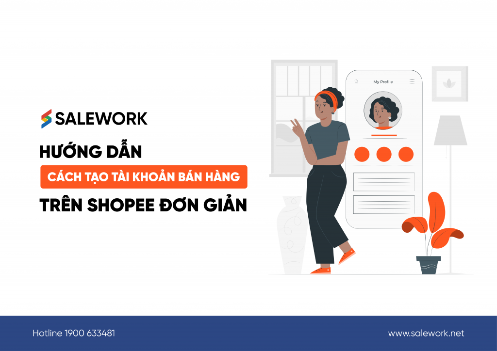 Hướng dẫn cách tạo tài khoản bán hàng trên shopee đơn giản