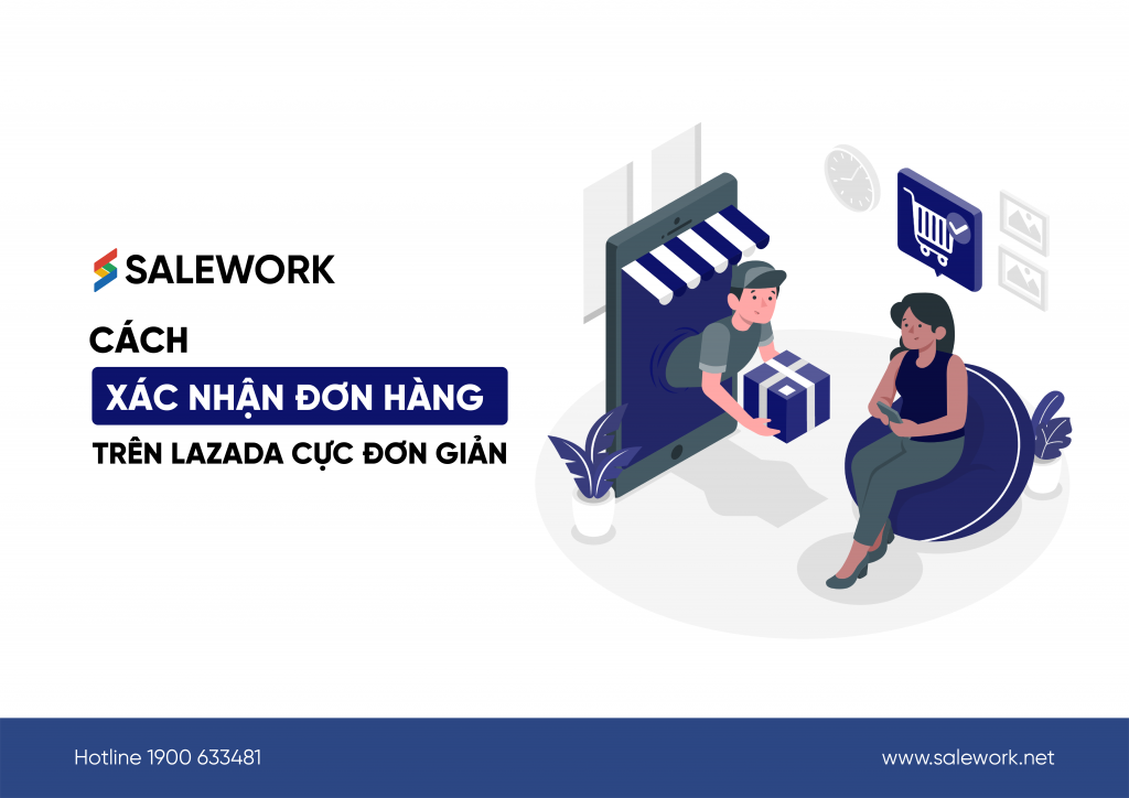 Cách xác nhận đơn hàng trên Lazada cực đơn giản