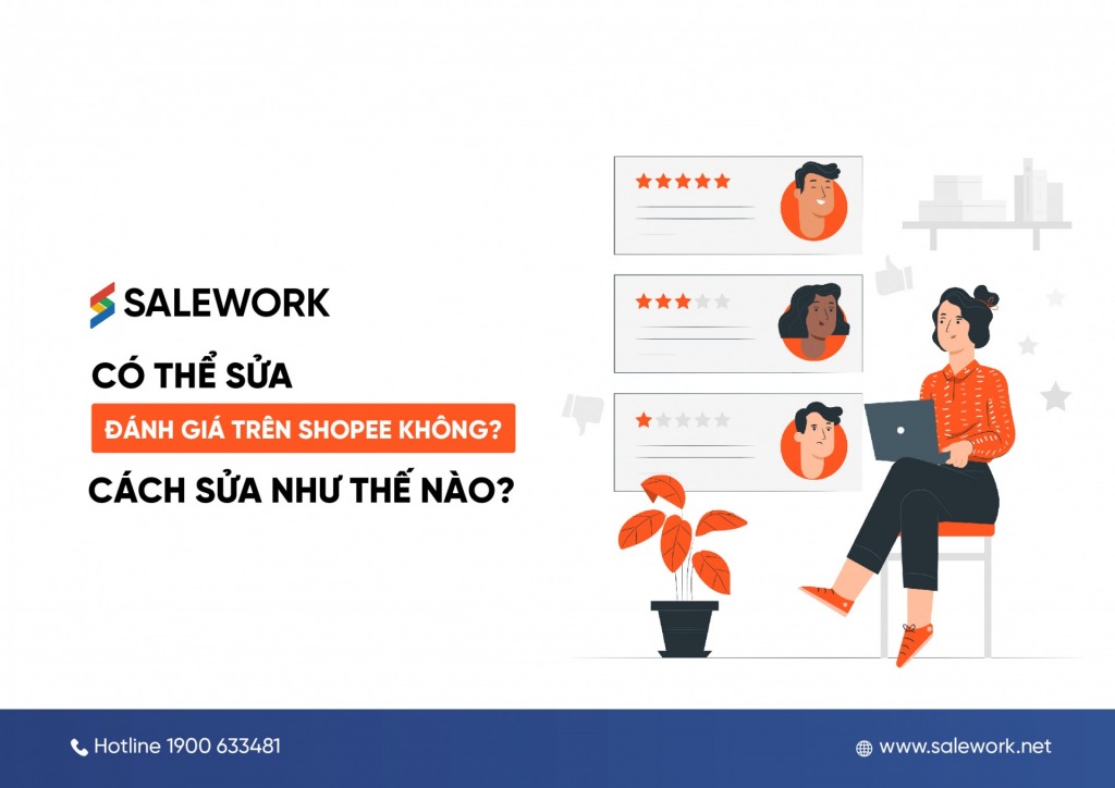 Có thể sửa đánh giá trên Shopee không? Cách sửa như thế nào?