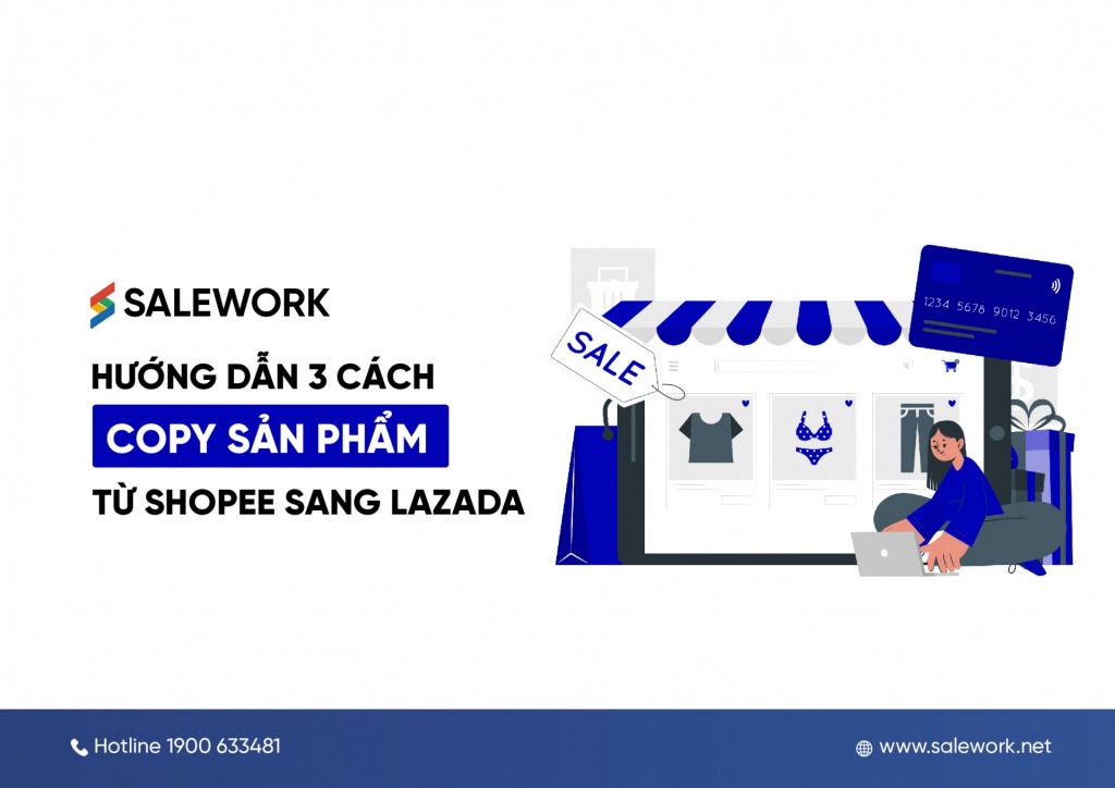 Hướng dẫn 3 cách copy sản phẩm từ Shopee sang Lazada