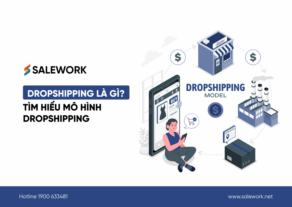 Dropshipping là gì? Tìm hiểu mô hình dropshipping