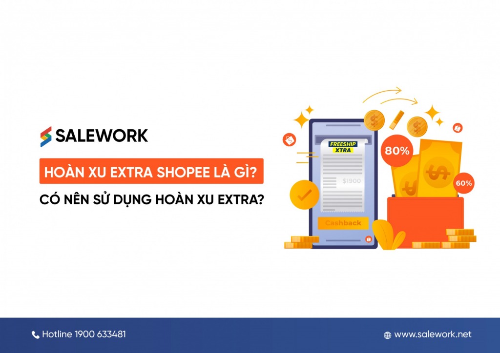 Hoàn xu extra shopee là gì? Có nên sử dụng hoàn xu extra?