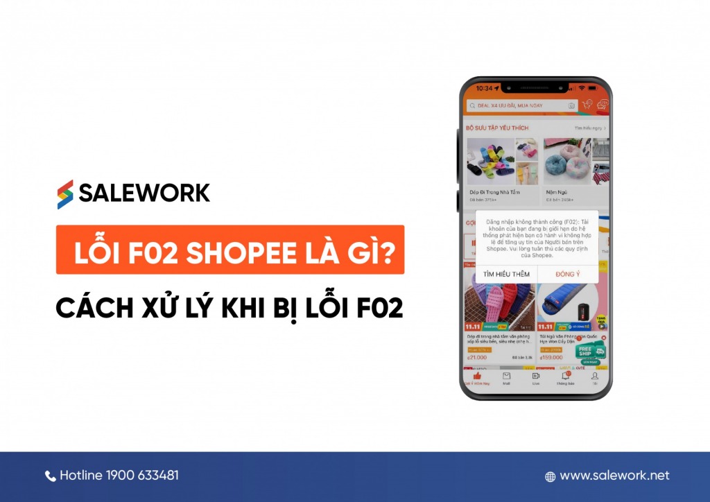 Lỗi F02 Shopee là gì? Cách xử lý khi bị lỗi F02