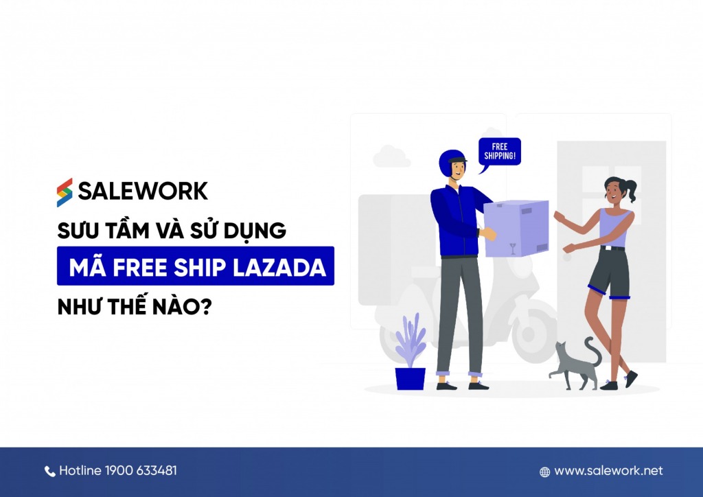 Sưu tầm và sử dụng mã free ship Lazada như thế nào?