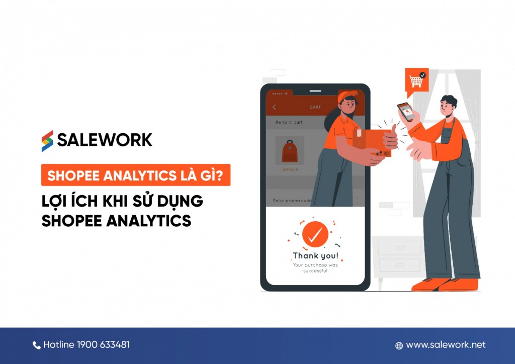 Shopee Analytics là gì? Lợi ích khi sử dụng Shopee Analytics