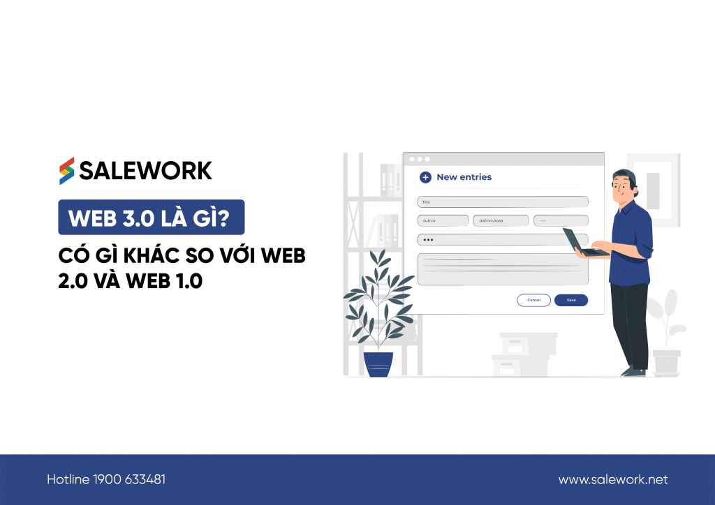 Web 3.0 là gì? Có gì khác so với Web 2.0 và Web 1.0