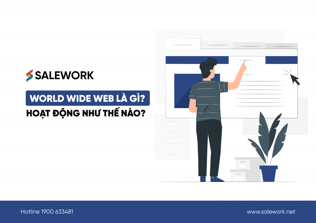 World Wide Web là gì? Hoạt động như thế nào?