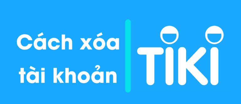 cách xóa tài khoản Tiki