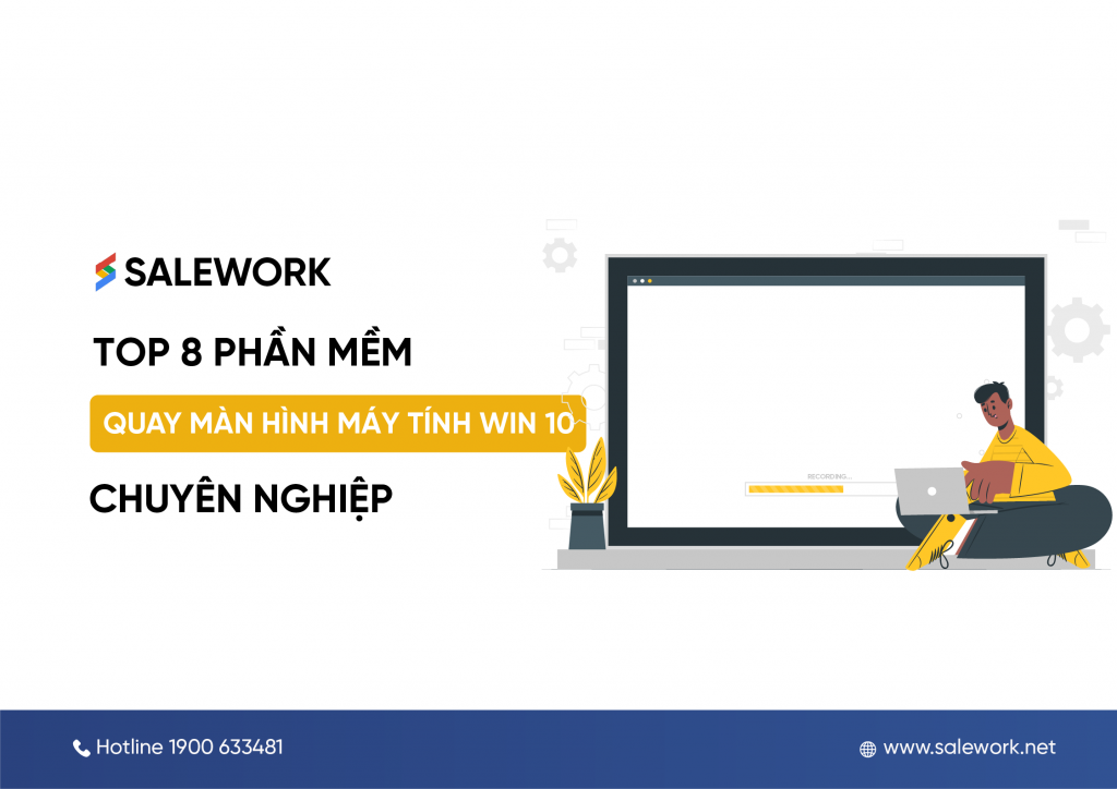 Top 8 phần mềm quay màn hình win 10 chuyên nghiệp, chất lượng