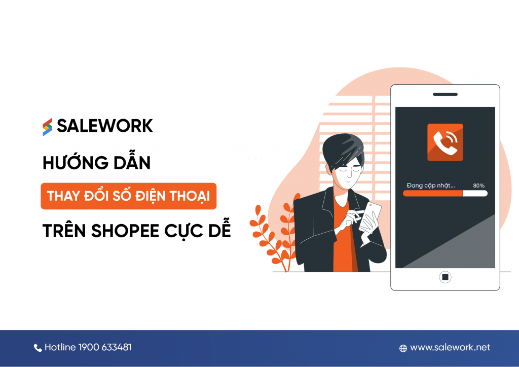 Hướng dẫn cách thay đổi số điện thoại trên Shopee cực chi tiết