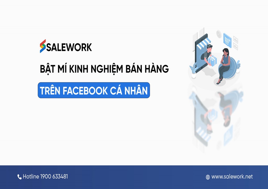 Bật mí kinh nghiệm bán hàng trên Facebook cá nhân