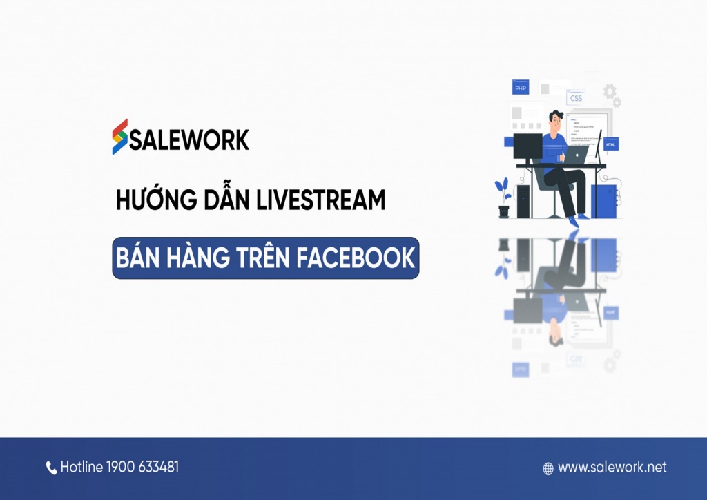 Hướng dẫn livestream bán hàng trên Facebook hiệu quả