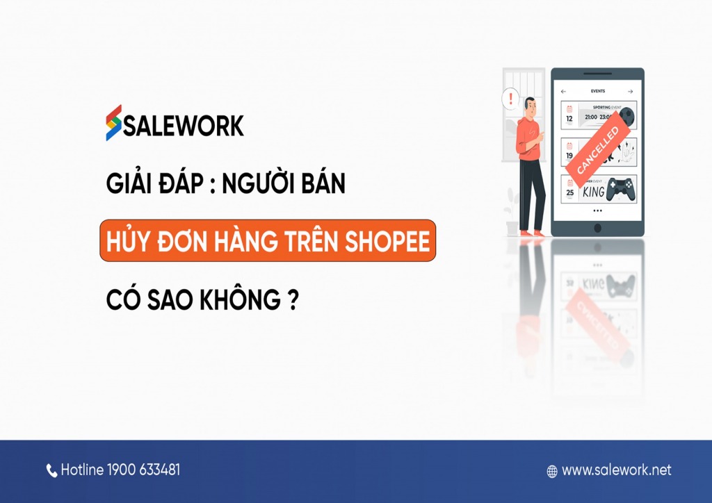 Giải đáp: Người bán hủy đơn hàng trên Shopee có sao không?