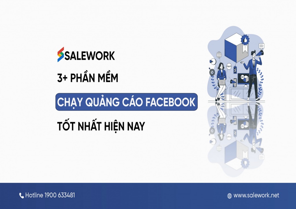 3+ phần mềm chạy quảng cáo Facebook tốt nhất hiện nay