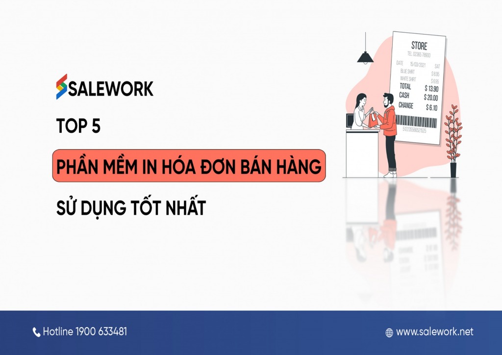 Top 5 phần mềm in hoá đơn bán hàng sử dụng tốt nhất