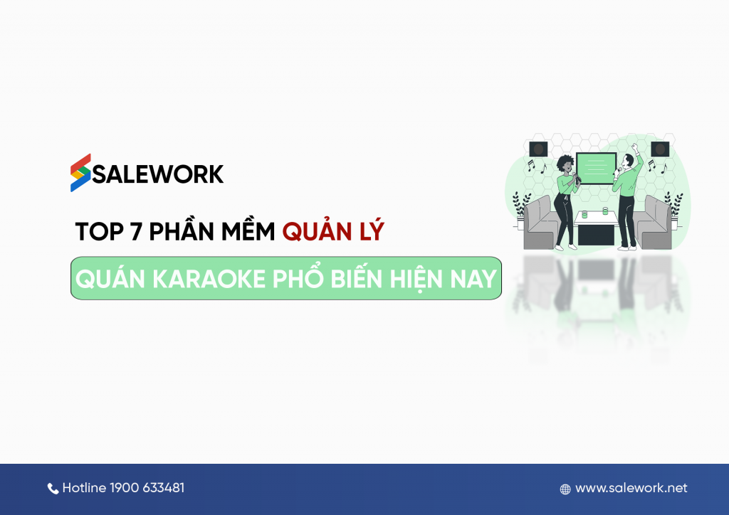 Top 7 phần mềm quản lý quán karaoke phổ biến hiện nay