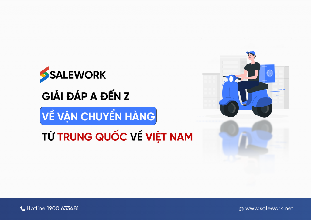 Giải đáp A đến Z về vận chuyển hàng từ Trung Quốc về Việt Nam