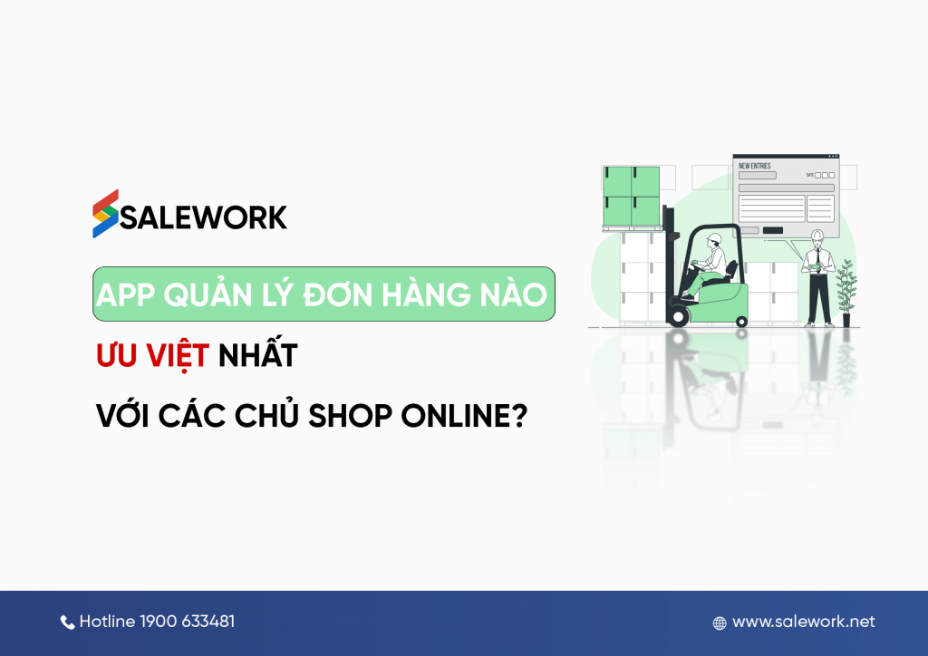 App quản lý đơn hàng nào ưu việt nhất với các chủ Shop online?