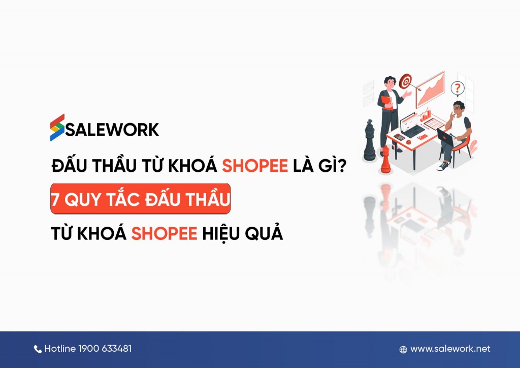 Đấu thầu từ khoá Shopee là gì? 7 Quy tắc đấu thầu từ khoá Shopee hiệu quả