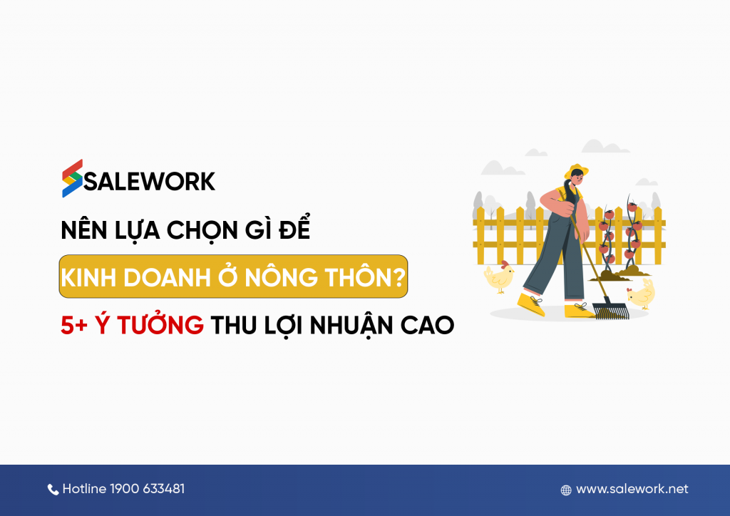 Nên lựa chọn gì để kinh doanh ở nông thôn? 5+ ý tưởng thu lợi nhuận cao