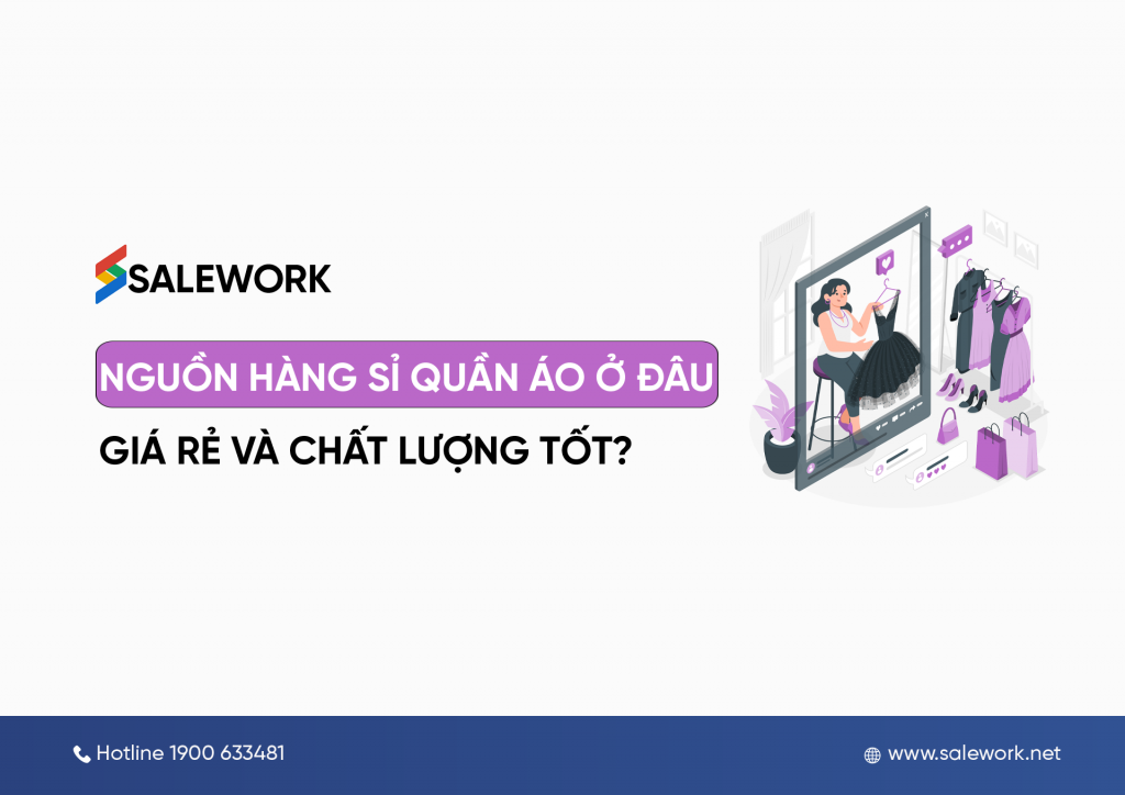 Nguồn hàng sỉ quần áo ở đâu giá rẻ và chất lượng tốt?