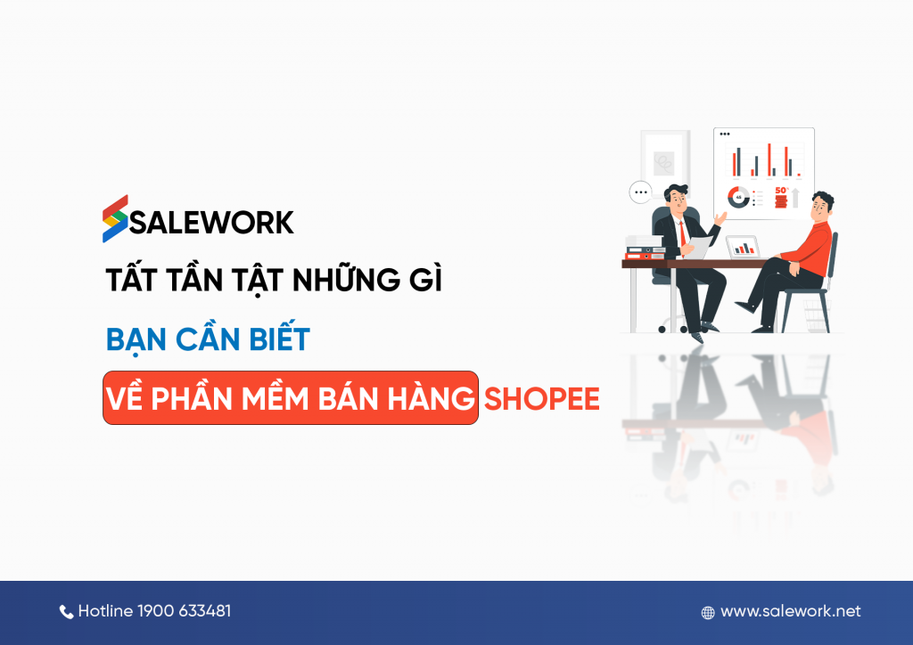 Tất tần tật những gì bạn cần biết về phần mềm bán hàng Shopee