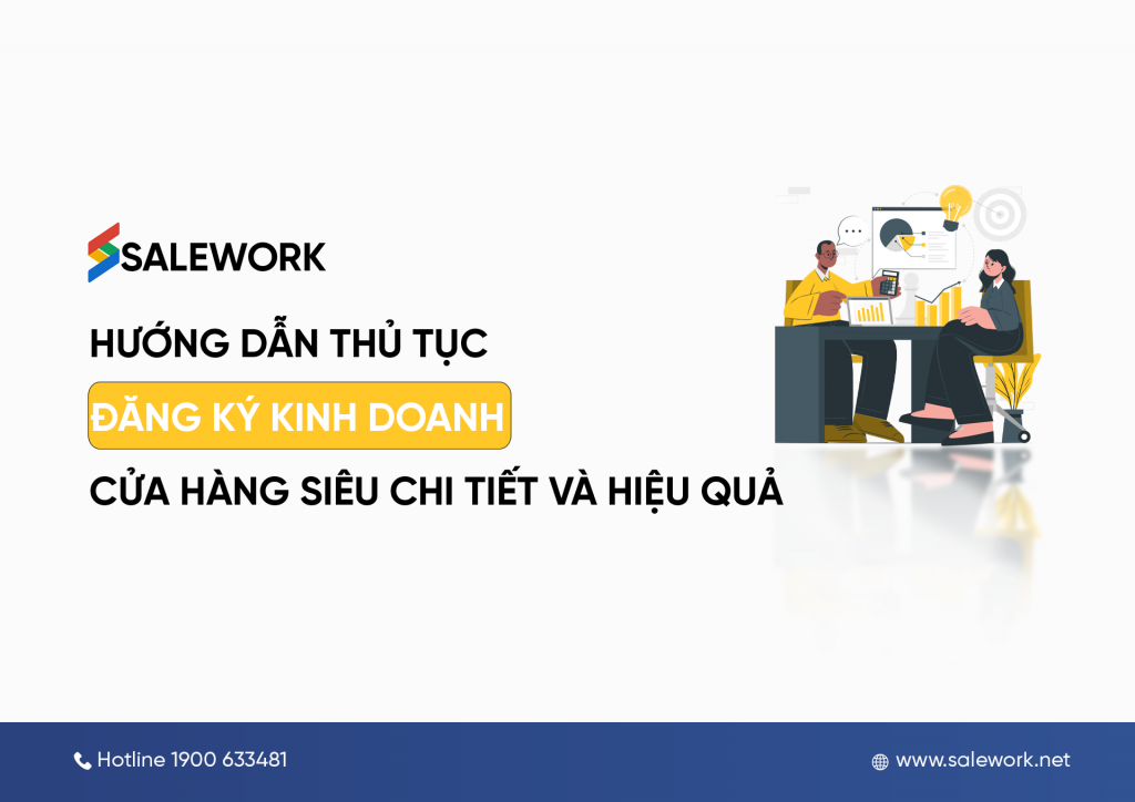 Hướng dẫn thủ tục đăng ký kinh doanh cửa hàng siêu chi tiết và hiệu quả