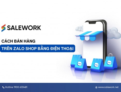 Cách bán hàng trên Zalo Shop bằng điện thoại