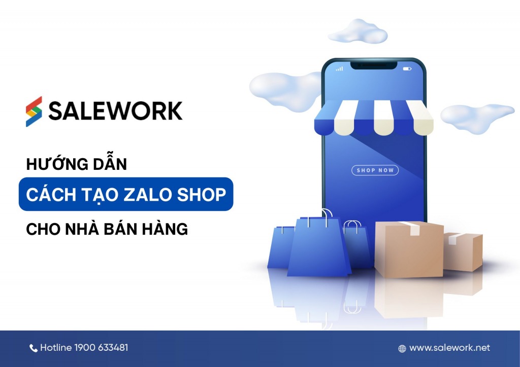 Hướng dẫn cách tạo Zalo Shop cho nhà bán hàng