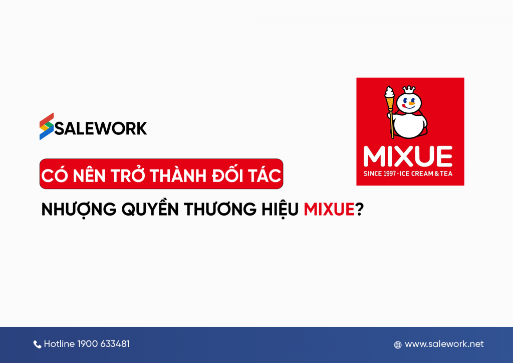 Có nên trở thành đối tác nhượng quyền thương hiệu Mixue?