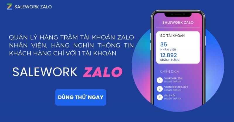 Salework Zalo quản lý và phân quyền nhân viên để chăm sóc khách hàng tối ưu