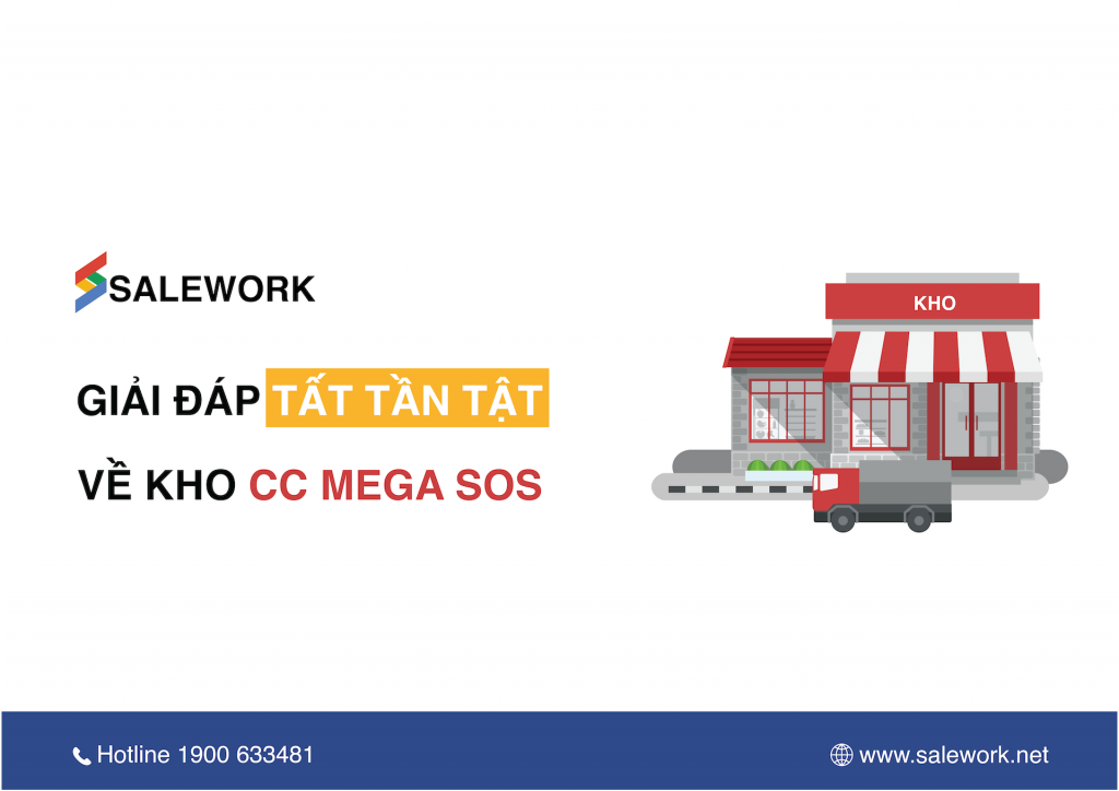 Giải đáp tất tần tật về kho CC Mega SOC